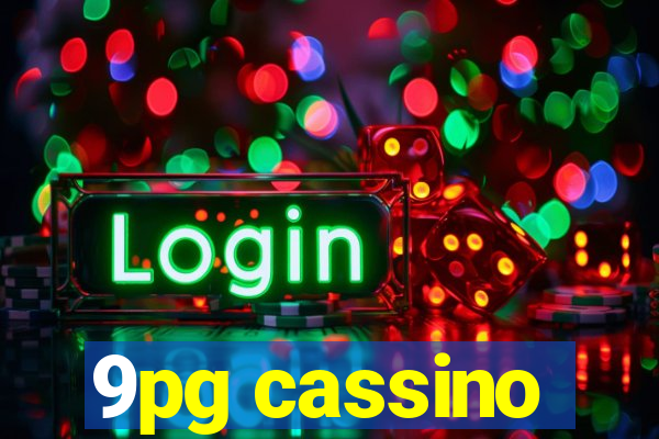 9pg cassino